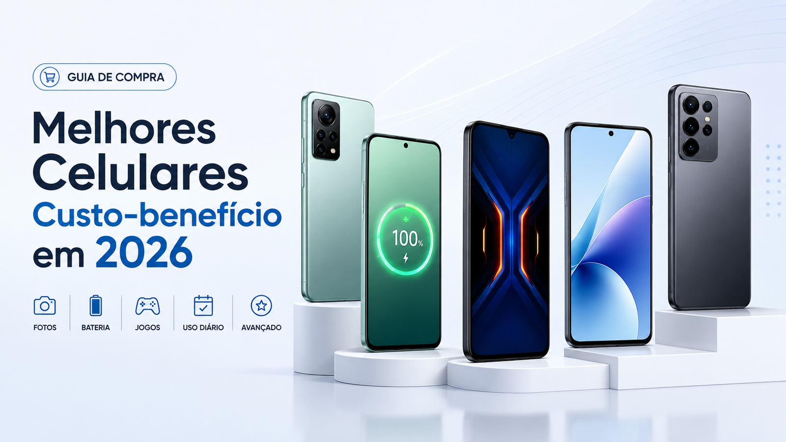 Melhores celulares custo-benefício em 2026: 5 opções que valem a pena